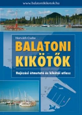 Pilotkönyvek, balatoni kalandozásokhoz